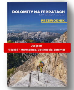 Przewodnik Dolomity na ferratach - cz4 Marmolada, Catinaccio, Latemar